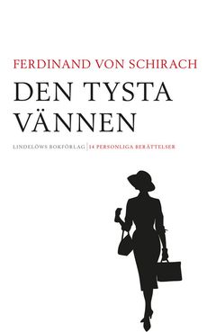 Den tysta vännen (Der stille Freund), Lindelöws bokförlag, Schweden